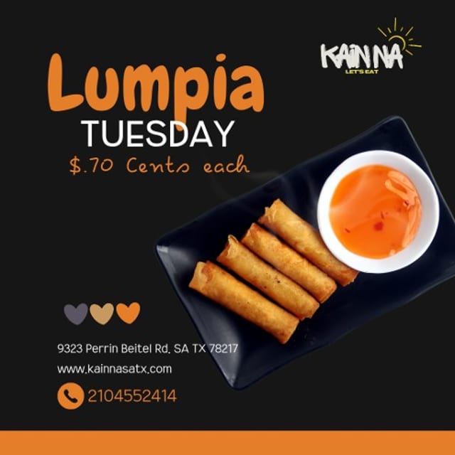 $.70 Cents Lumpia Tuesday.